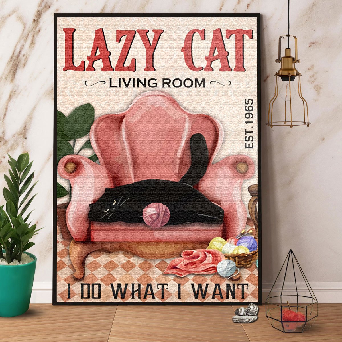 Black Cat Lazy Cat Living Room I Do What I Want Satin Poster Portrait No Frame