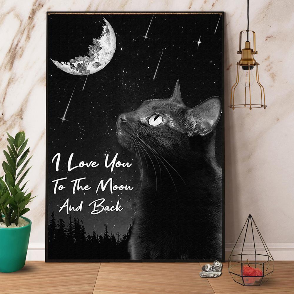 Black Cat & Moon I Love You To The Moon And Back Satin Poster Portrait No Frame