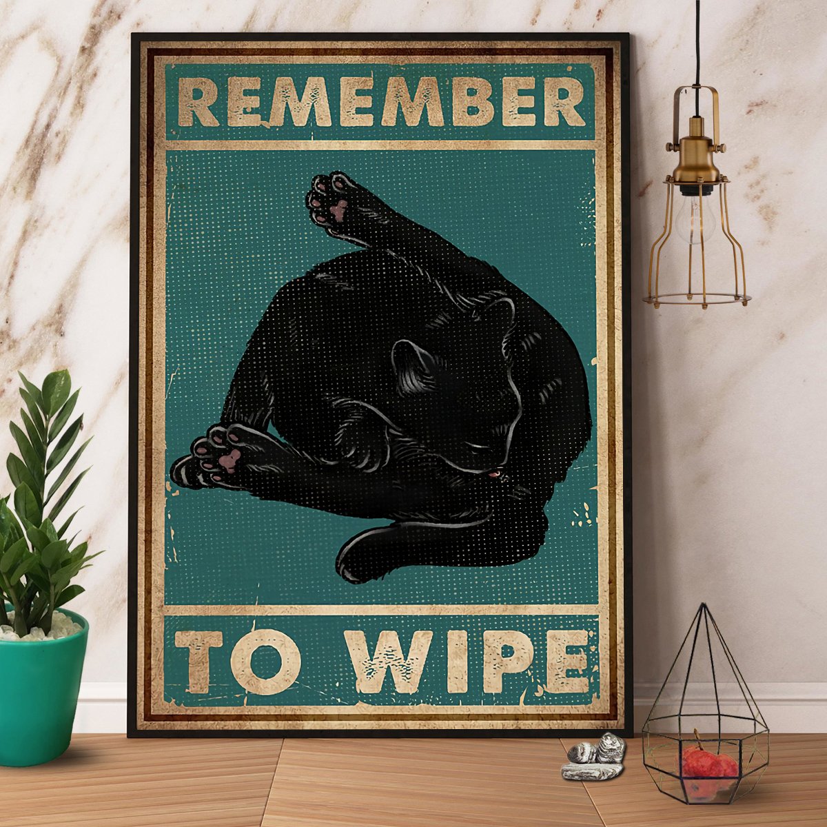 Black Cat Remember To Wipe Satin Poster Portrait No Frame