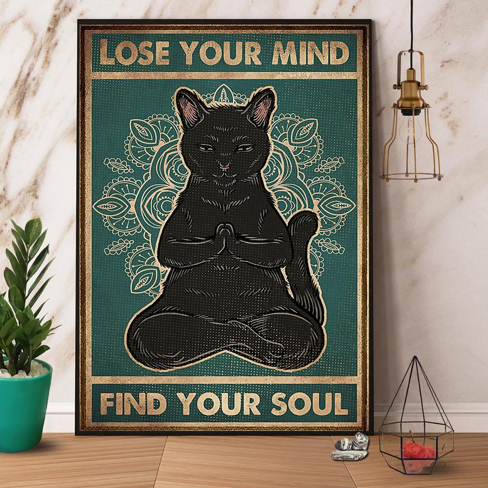 Black Cat Yoga Lose Your Mind Find Your Soul Satin Poster Portrait No Frame