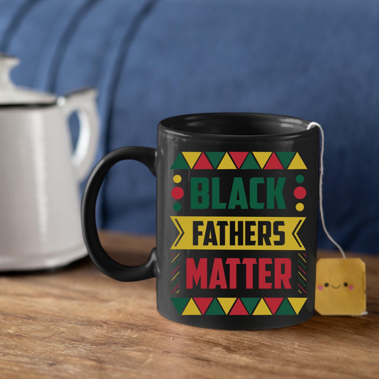 Black Fathers Matter Color Classic Gift Mug Black Ceramic 11-15oz Coffee Tea Cup