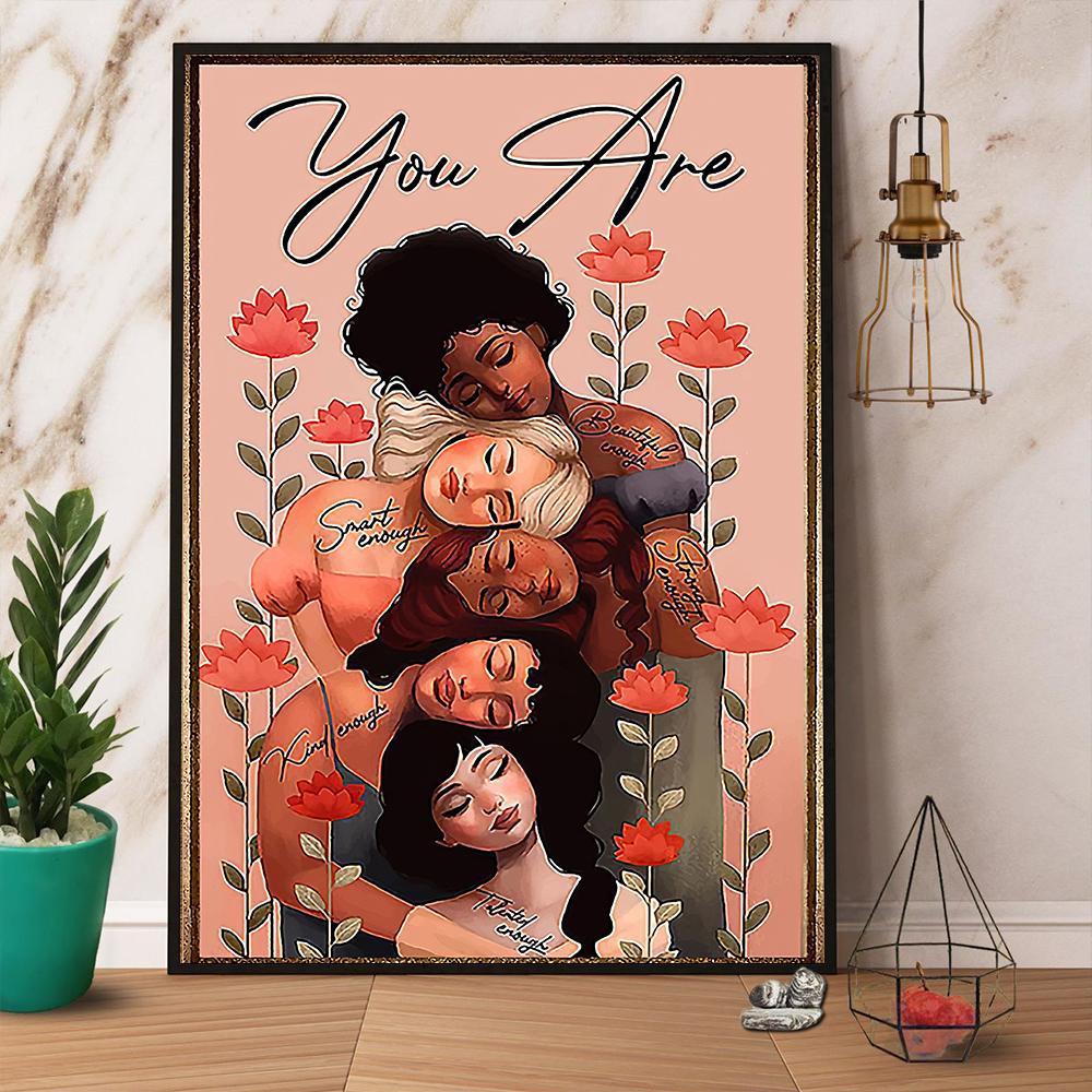 Black Girl You Are Beautiful Enough Satin Poster Portrait No Frame