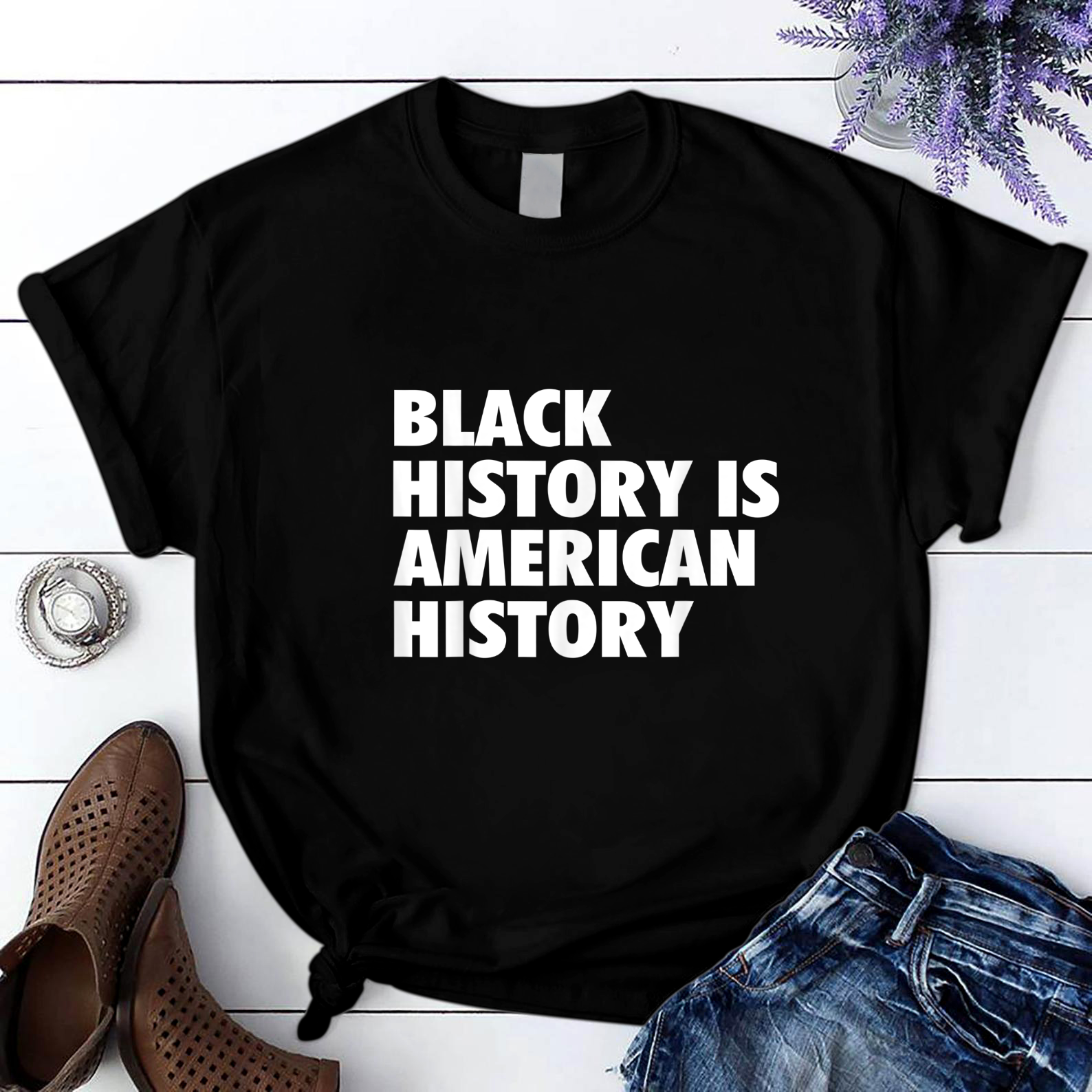 Black History Is American History Black History Month T Shirt Black Unisex S-6XL