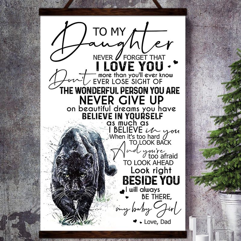 Black Panther To My Daughter Never Forget That I Love You Believe Satin Poster Portrait no Frame