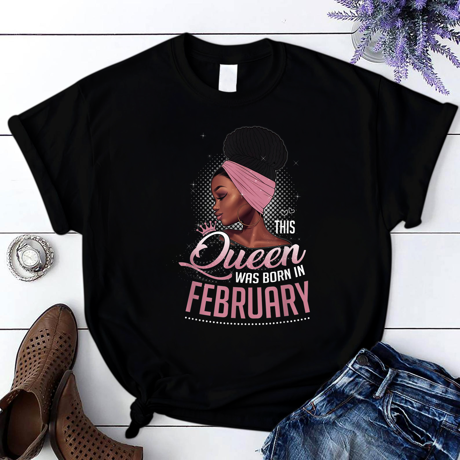 Black Queen Birthday Gifts This Queen Was Born In February T Shirt Black Women S-3Xl