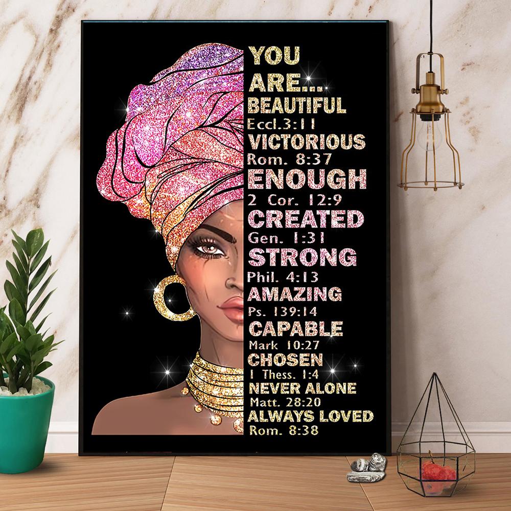 Black Woman You Are Beautiful Enough Created Satin Poster Portrait No Frame