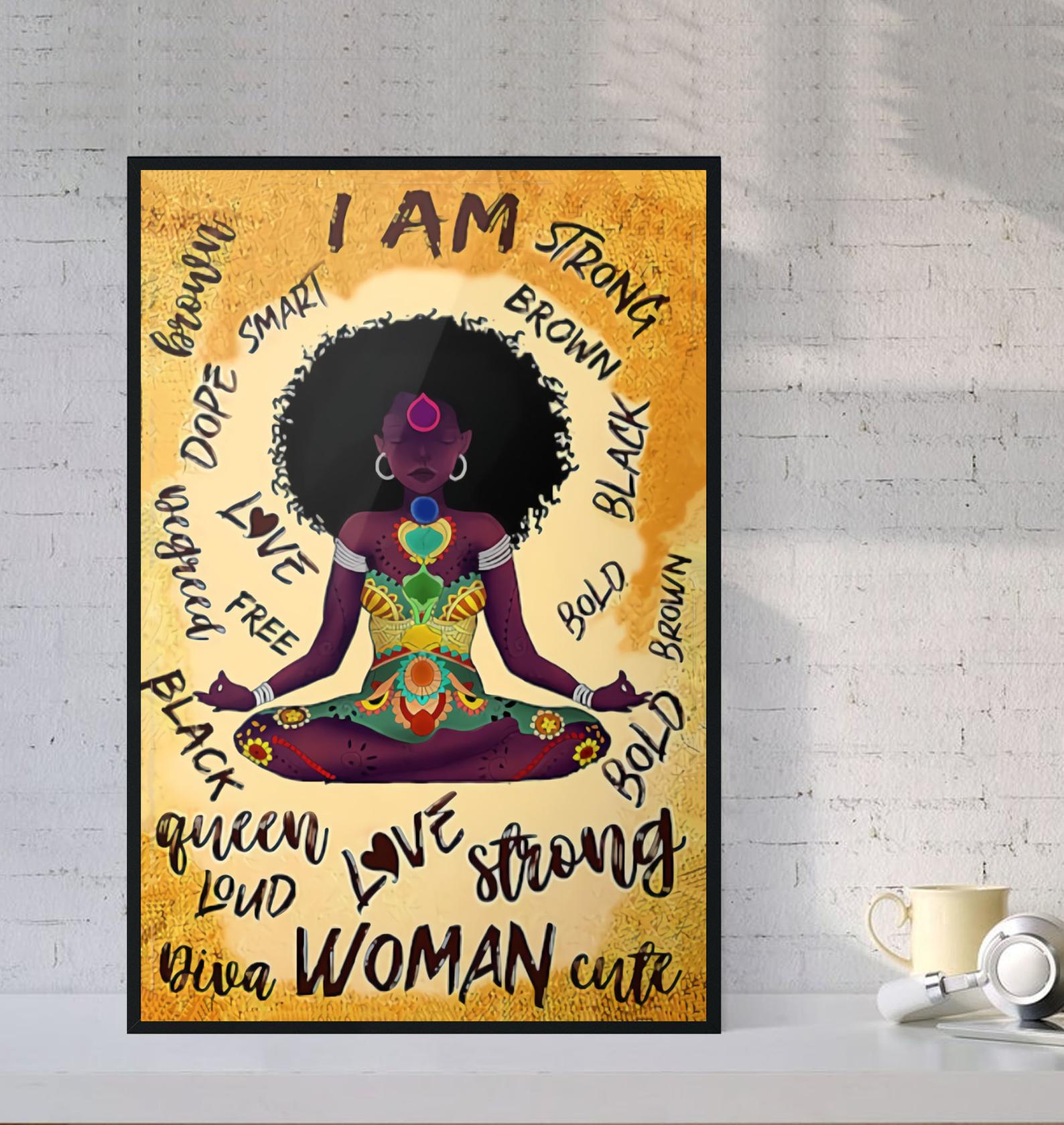 Black Yoga Girl I Am Strong Beautiful Elegant Kind Wise... Yoga Lovers Black Yoga Girl Vintage Satin Poster Portrait no Frame