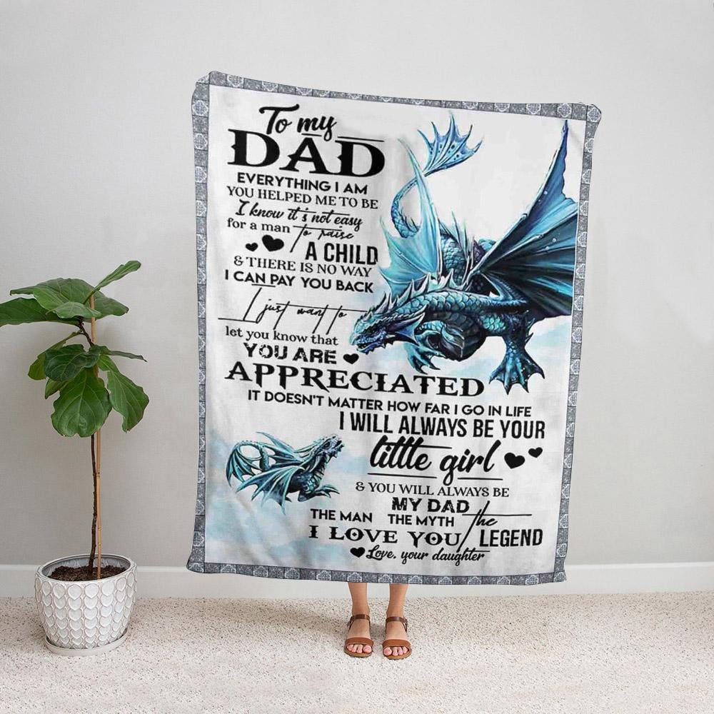 Blue dragon daughter to my dad you are appreciated I will always be your little girl the legend Fleece Blanket