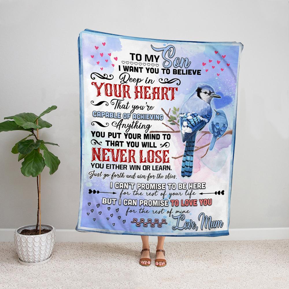 Blue jay mum to my son i want you to believe you're capable of achieving Fleece Blanket