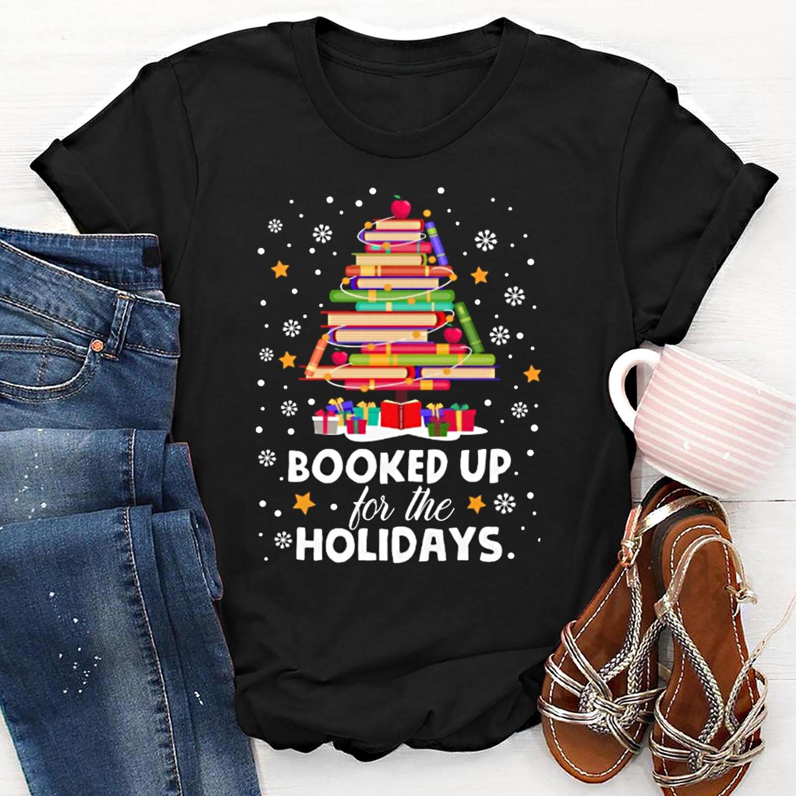 Booked Up For The Holidays Books Christmas Tree Shape T Shirt Black Unisex S-6XL