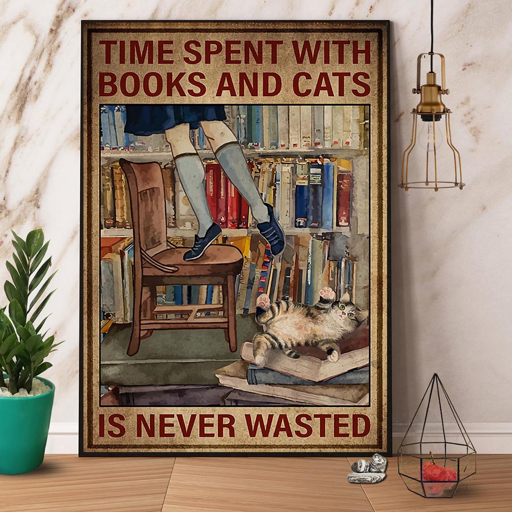 Books And Cats Time Spent With Books And Cats Satin Poster Portrait No Frame