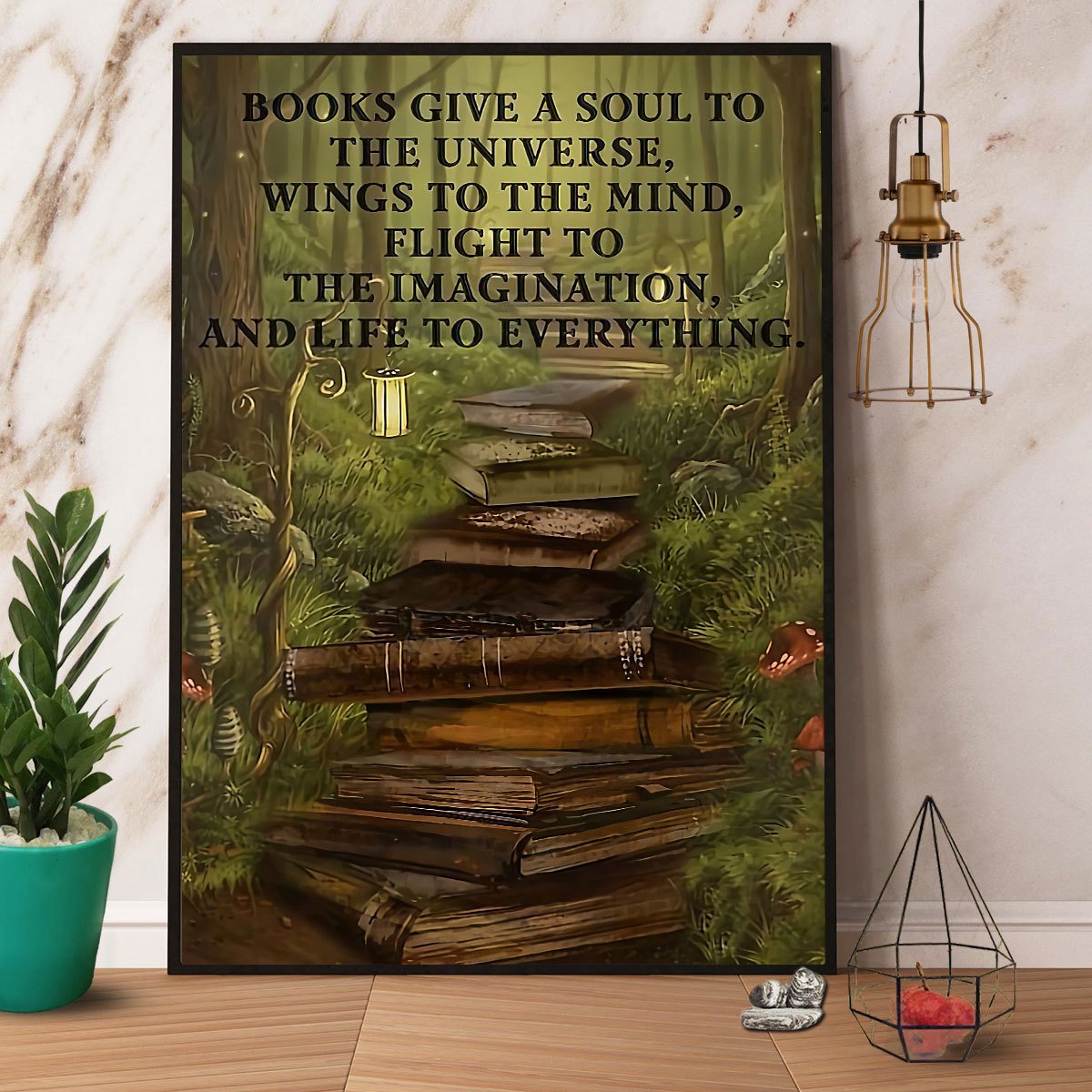 Books Give A Soul To The Universe Wings To The Mind Satin Poster Portrait No Frame