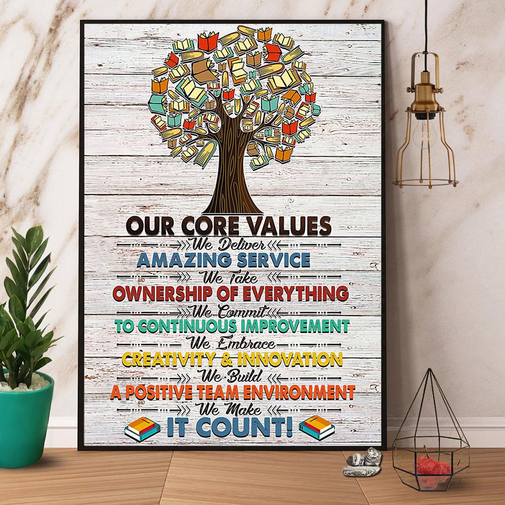 Books Our Core Values Amazing Service Satin Poster Portrait No Frame