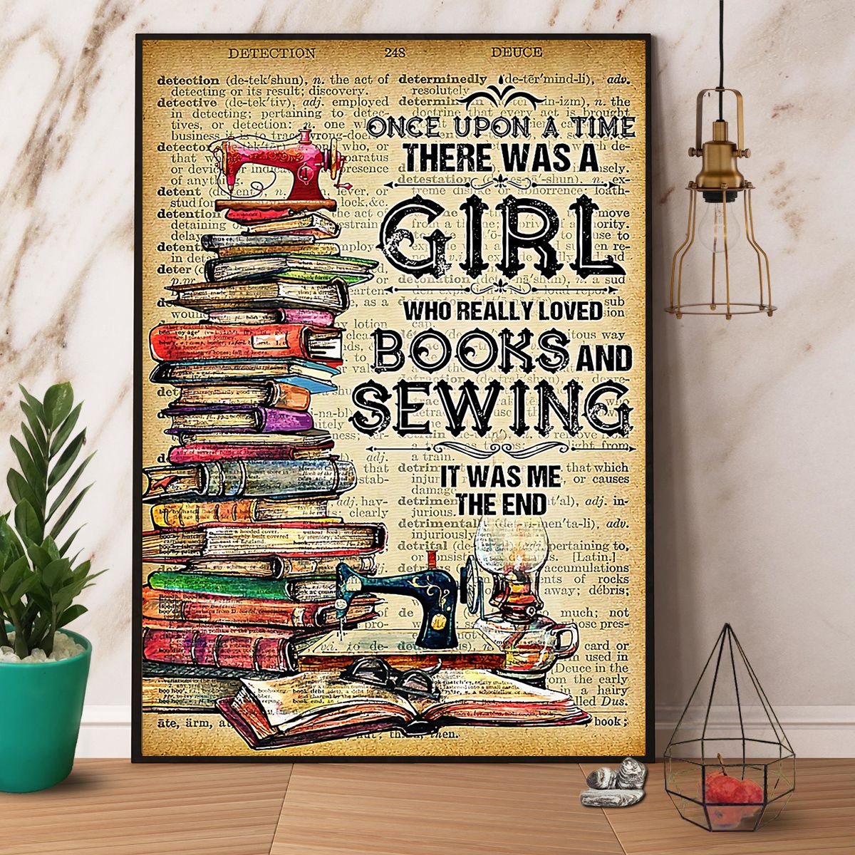 Books & Sewing There Was A Girl Who Really Loved Books And Sewing Satin Poster Portrait No Frame