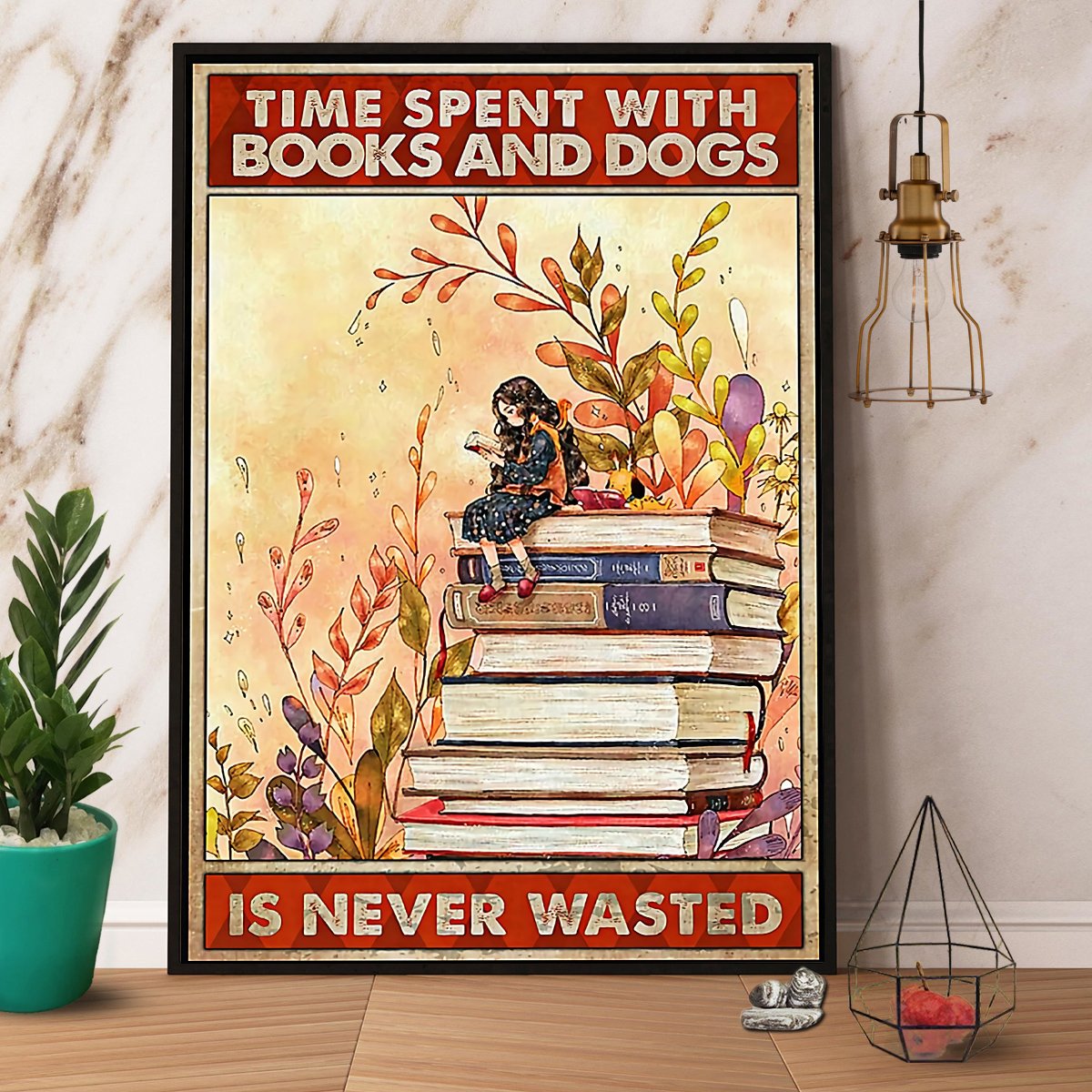 Books Time Spent With Books And Dogs Is Never Wasted Satin Poster Portrait No Frame