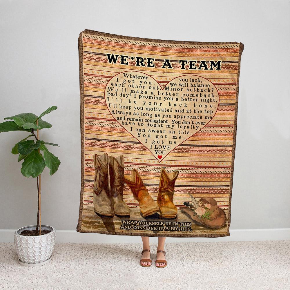 Boots we're a team wrap yourself up in this and consider it a big hug family love Fleece Blanket