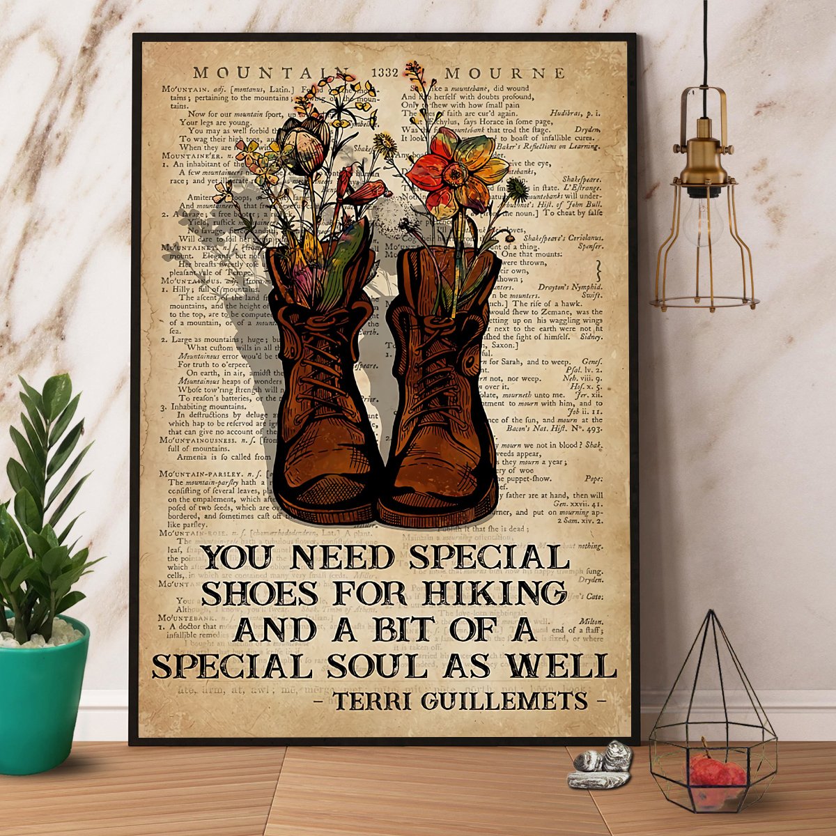 Boots You Need Special Shoes For Hiking And A Bit Of A Special Soul As Well Satin Poster Portrait No Frame