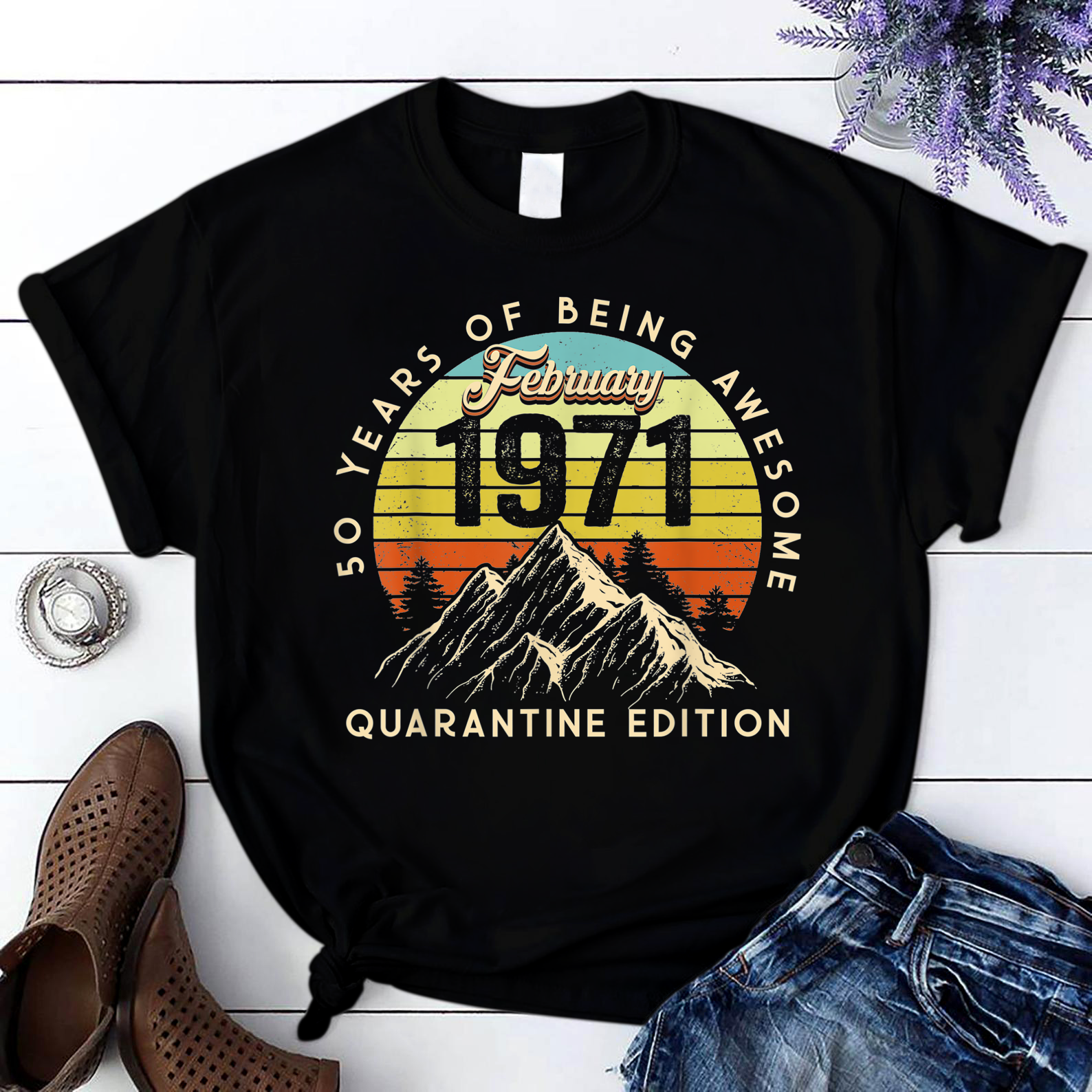 Born February 1971 Birthday Gift Made In 1971 50 Years Old T Shirt Black Unisex S-6Xl