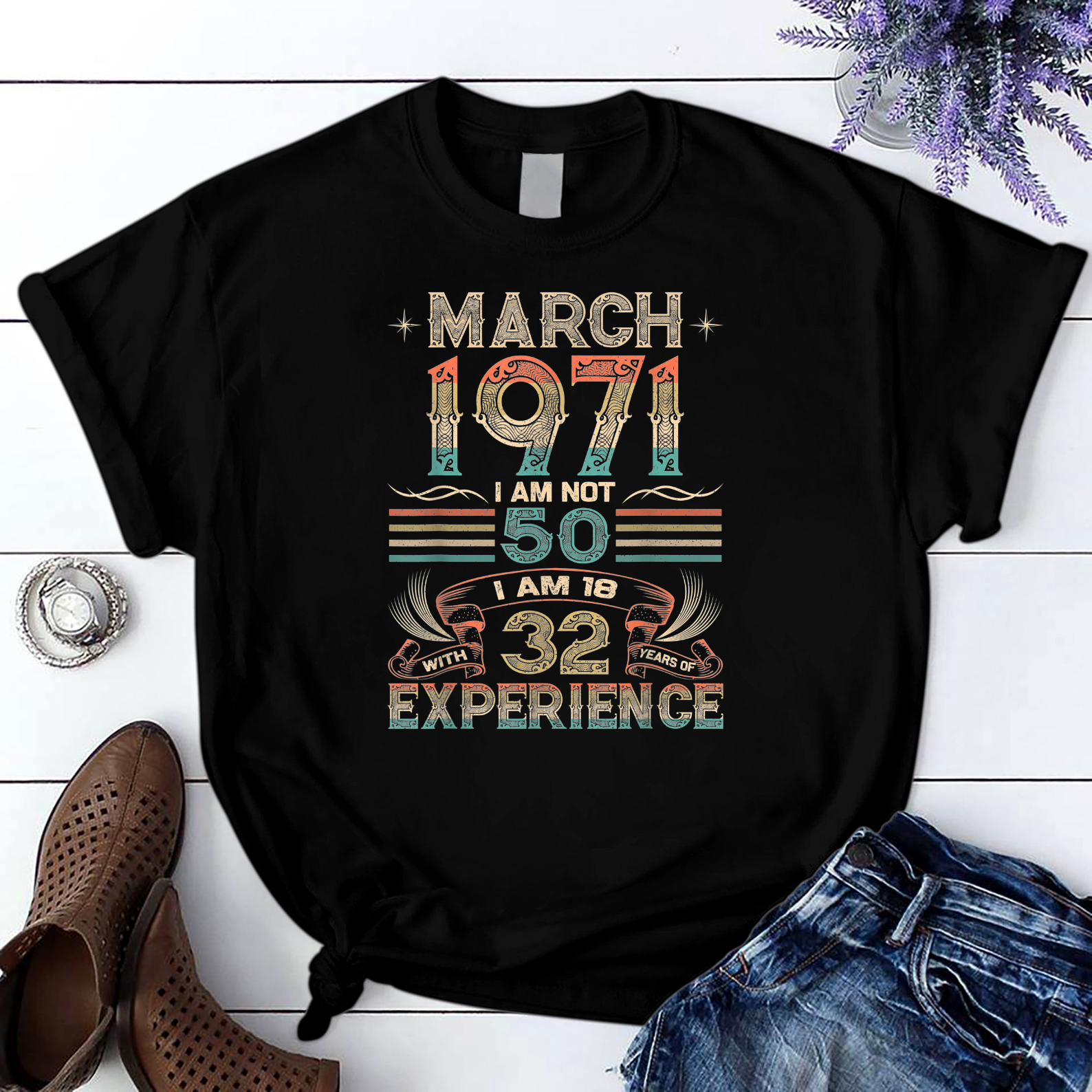 Born March 1971 50Th Birthday Gift Made In 1971 50 Year Old T Shirt Black Unisex S-6Xl