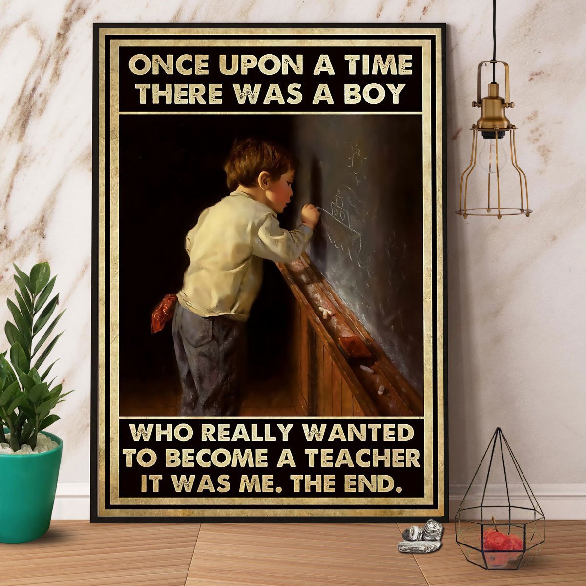 Boy There Was A Boy Who Really Wanted To Become A Teacher Satin Poster Portrait No Frame