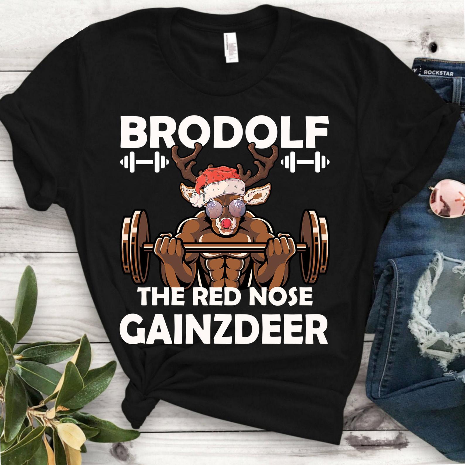 Brodolf Gaindeer Funny Gym Buddy Christmas Holiday Lifter T Shirt Black Unisex S-6XL