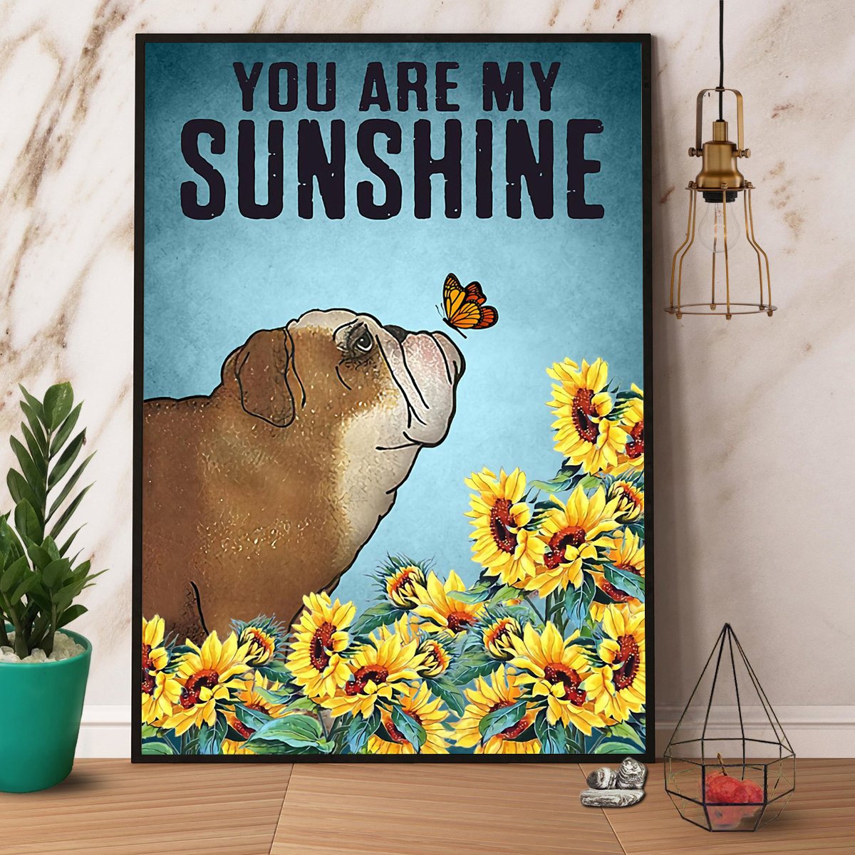 Bulldog Puppies Sunflower You Are My Sunshine Satin Poster Portrait No Frame