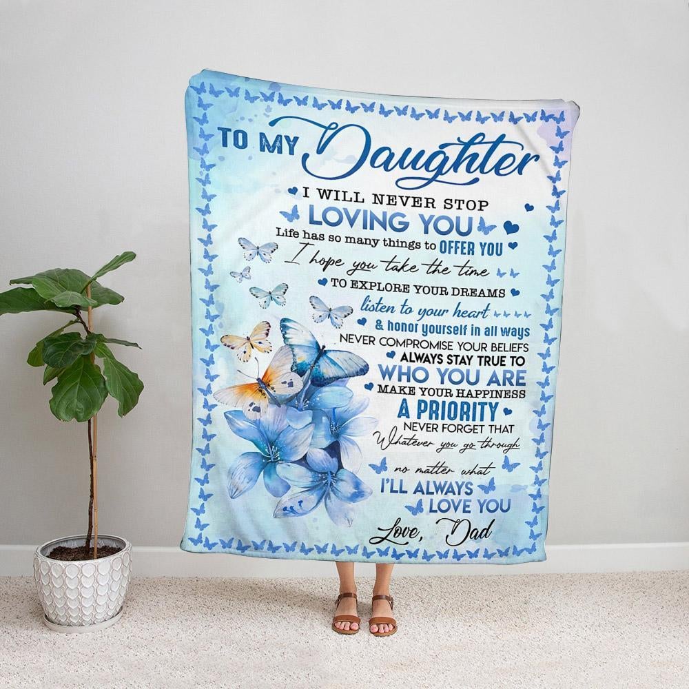 Butterflies dad to my daughter I will never stop loving you family love Fleece Blanket