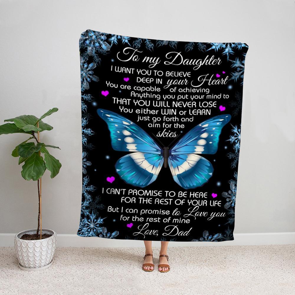 Butterfly dad to my daughter i want you to believe deep in your heart Fleece Blanket