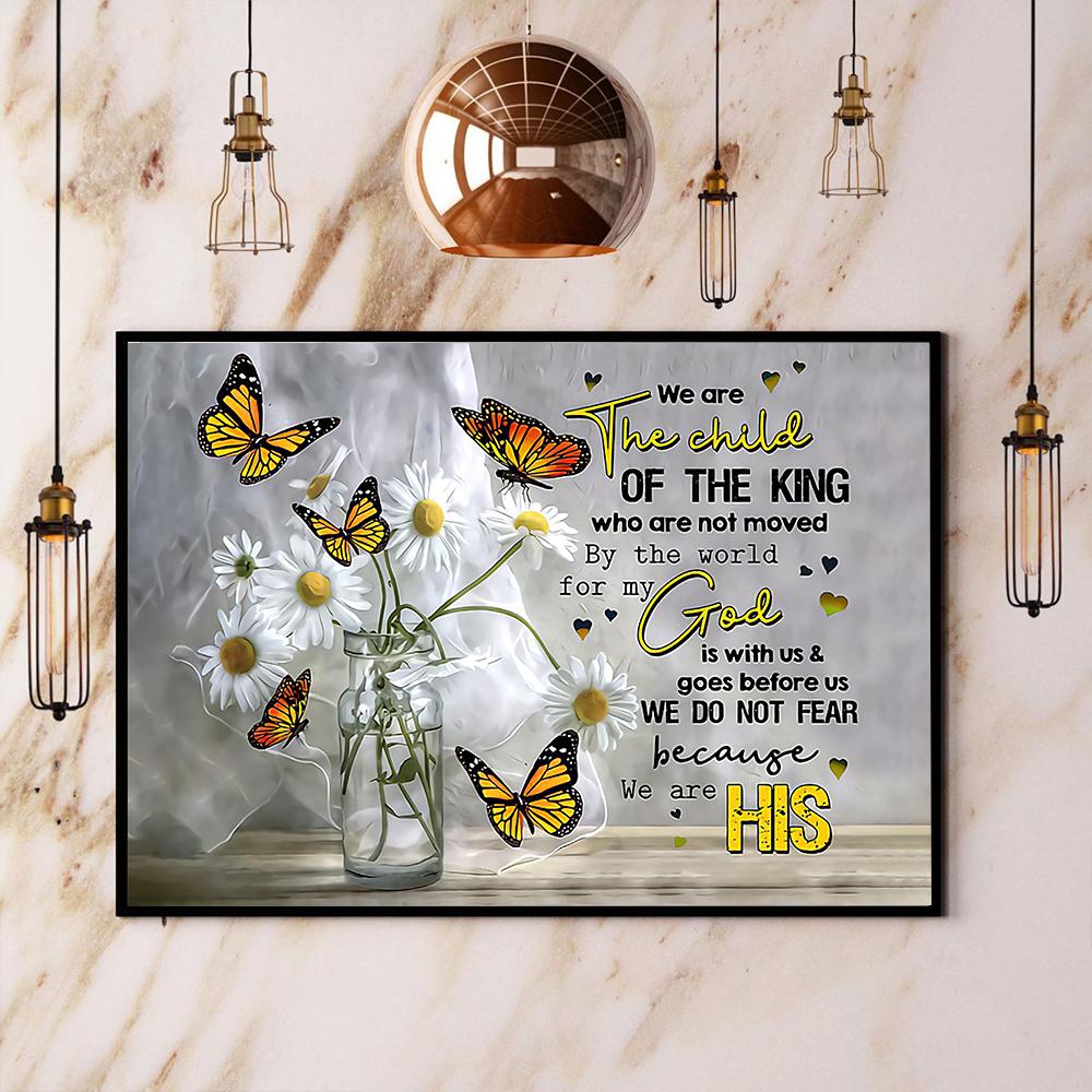 Butterfly Daisy We Are The Child Of The King Satin Poster Landscape No Frame