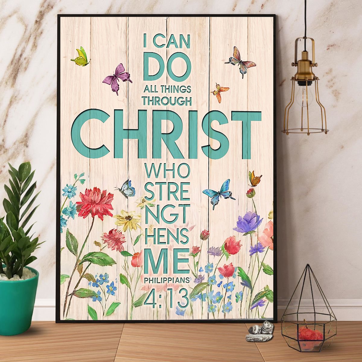 Butterfly I Can Do All Things Through Christ Satin Poster Portrait No Frame