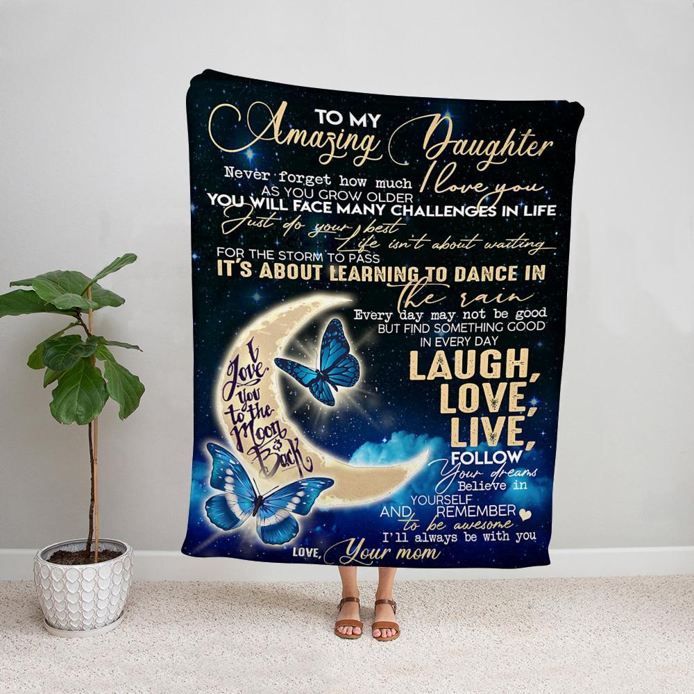 Butterfly mom to my amazing daughter just do your best life isn't about waiting Fleece Blanket