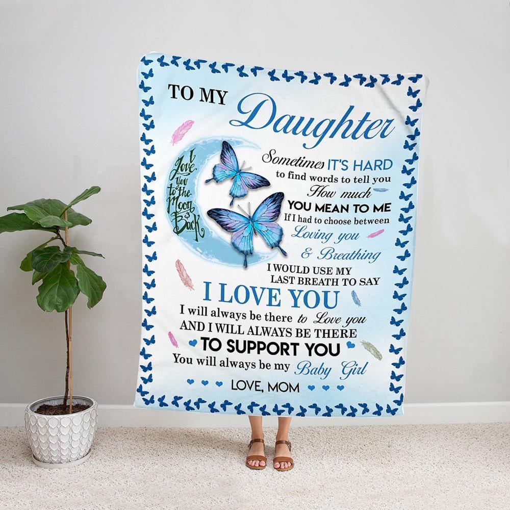 Butterfly mom to my daughter i will always be there to love you support you feather Fleece Blanket