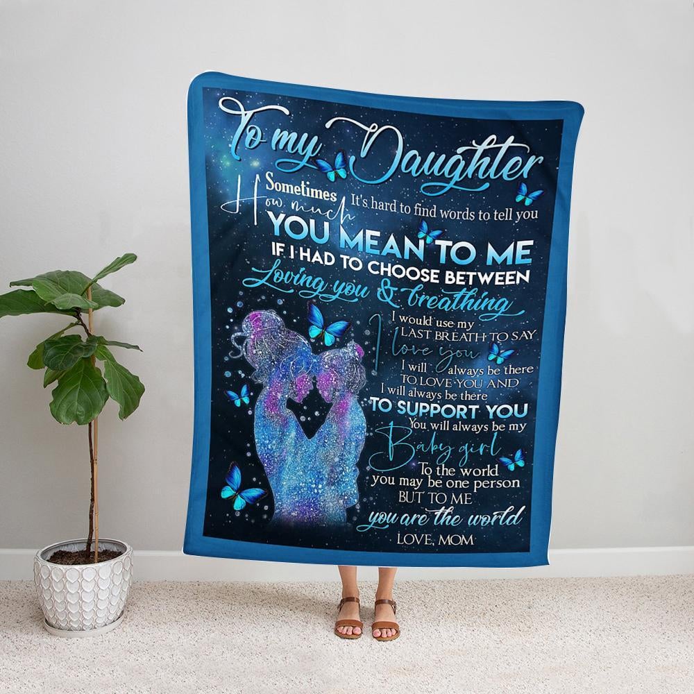 Butterfly mom to my daughter i will be there to love you and support you mom hug daughter love you Fleece Blanket