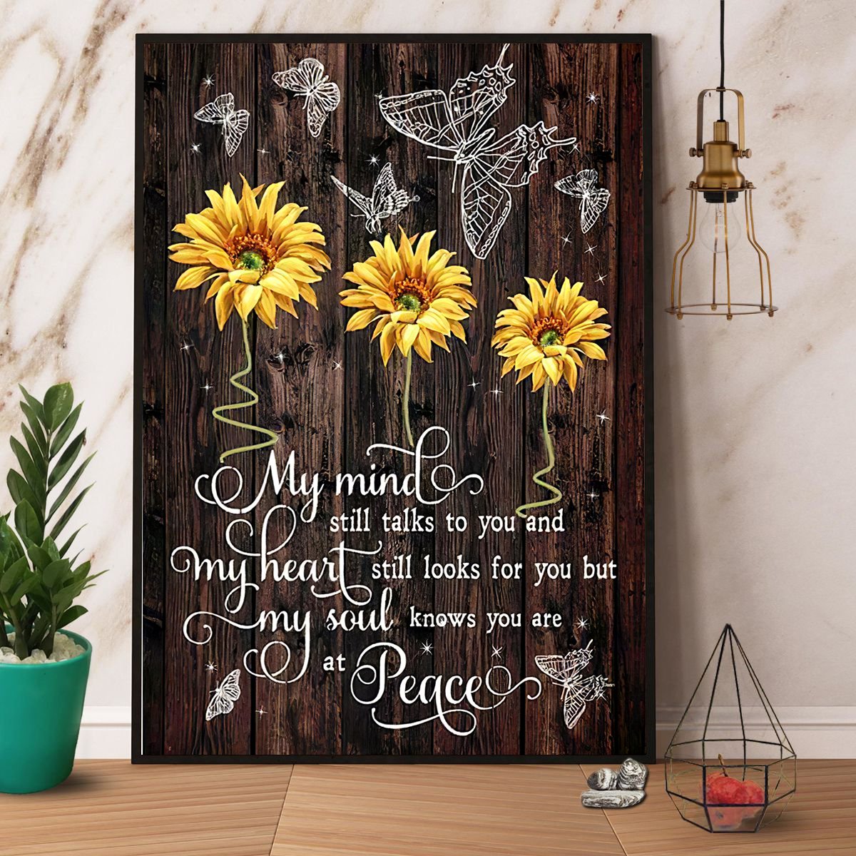 Butterfly & Sunflower My Mind Still Talks To You Satin Poster Portrait No Frame