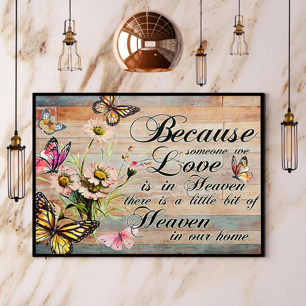 Butterfly There Is A Little Bit Of Heaven I Our Home Satin Poster Landscape No Frame