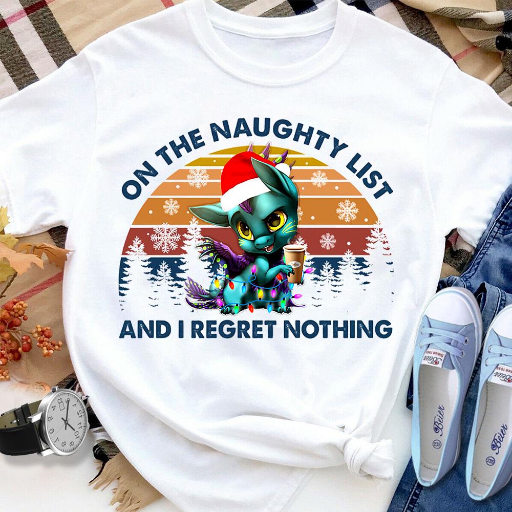 Dragon On The Naughty List I Regret Nothing Drink Coffee Retro Vintage Sunset Snow T Shirt White Unisex S-6XL