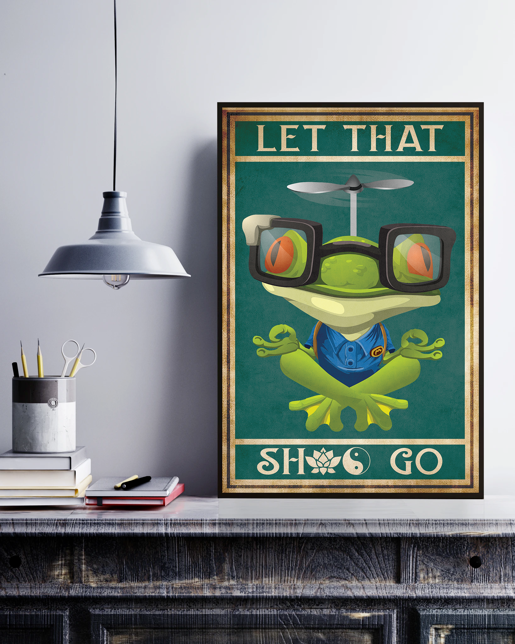 Frog Meditating Funny Wall Art, Frog Yoga Pose, Yoga Quotes Let That Shoo Go Poster No Frame