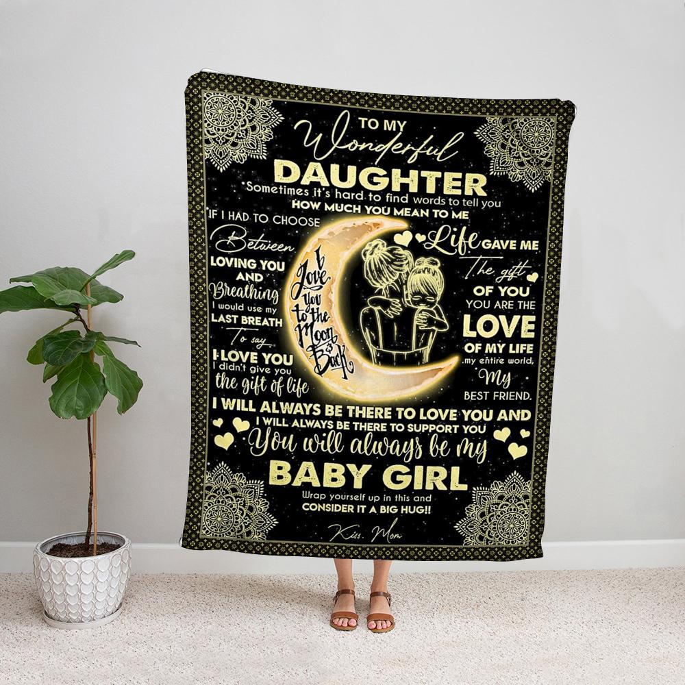 From mom to my wonderful daughter I love you to the moon & back always be my baby girl mandala soft Fleece Blanket