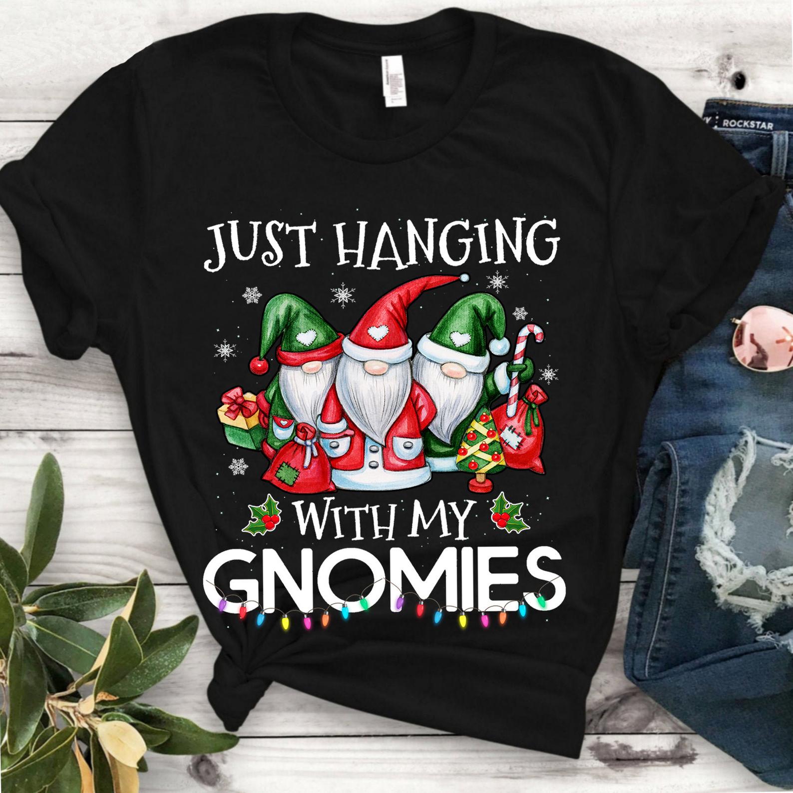 Hanging With My Gnomies Christmas T Shirt Black Unisex S-6XL