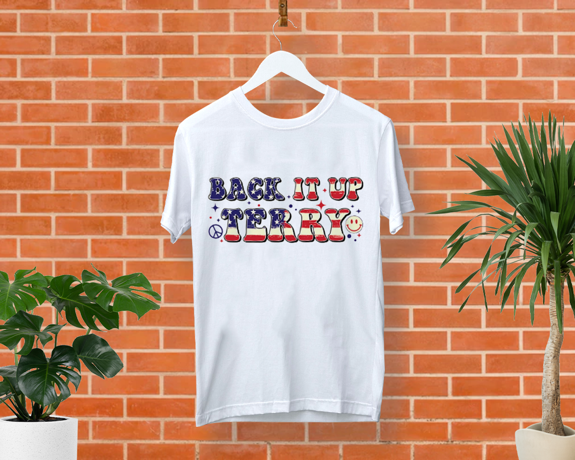 Back It Up Terry 4th Of July Patriotic American T-shirt Unisex S - 6xl