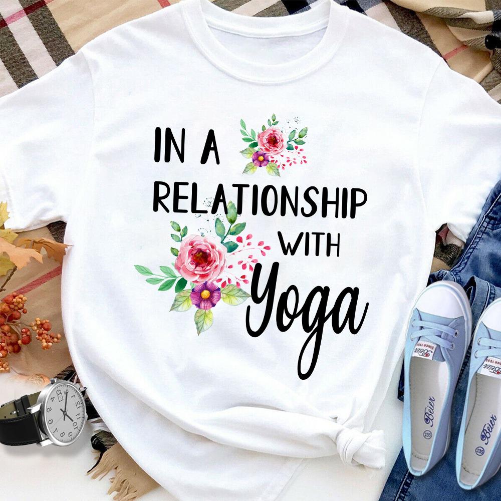 In A Relationship With Yoga Women T Shirt White S-3XL