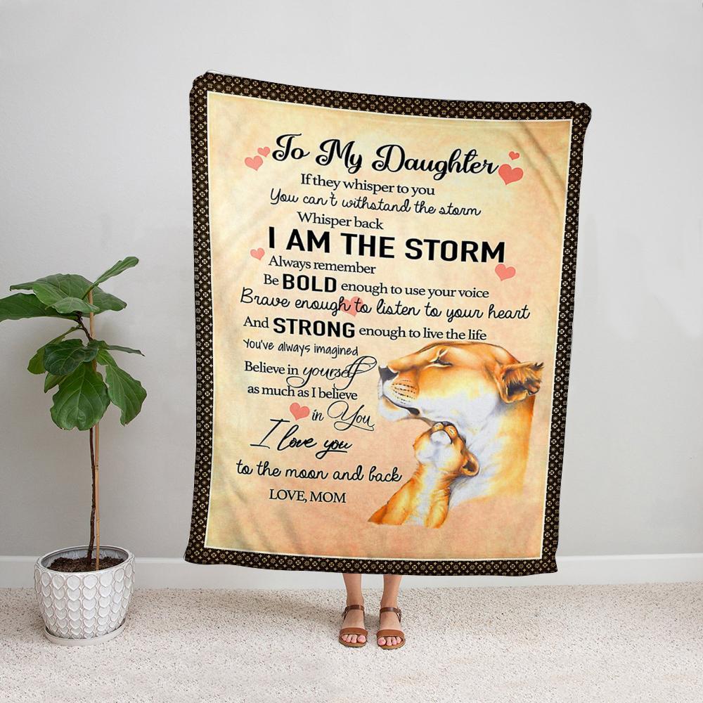 Lion mom to my daughter whisper back I am the storm I love you to the moon and back family Fleece Blanket