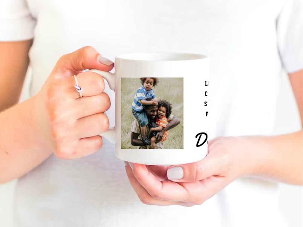 Loving Caring Strong Funny Love Daddy Custom your text, Photo Personalized Mug Ceramic 11-15oz Coffee Tea Cup