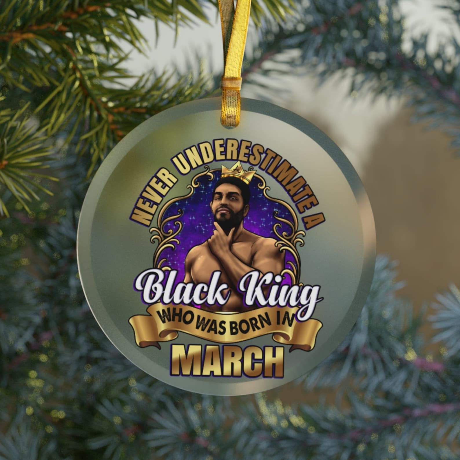 March Black King Glassblack Husbandblack Sonblack Boyfriendblack King Birthday Gifts For Black Men Holiday Blm Pride Christmas Ornament