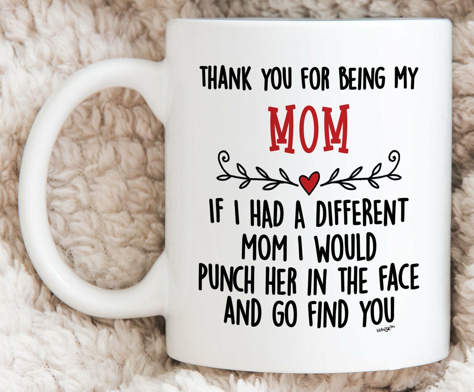 Birthday Gift Mom Mug White Ceramic 11-15Oz Coffee Tea Cup