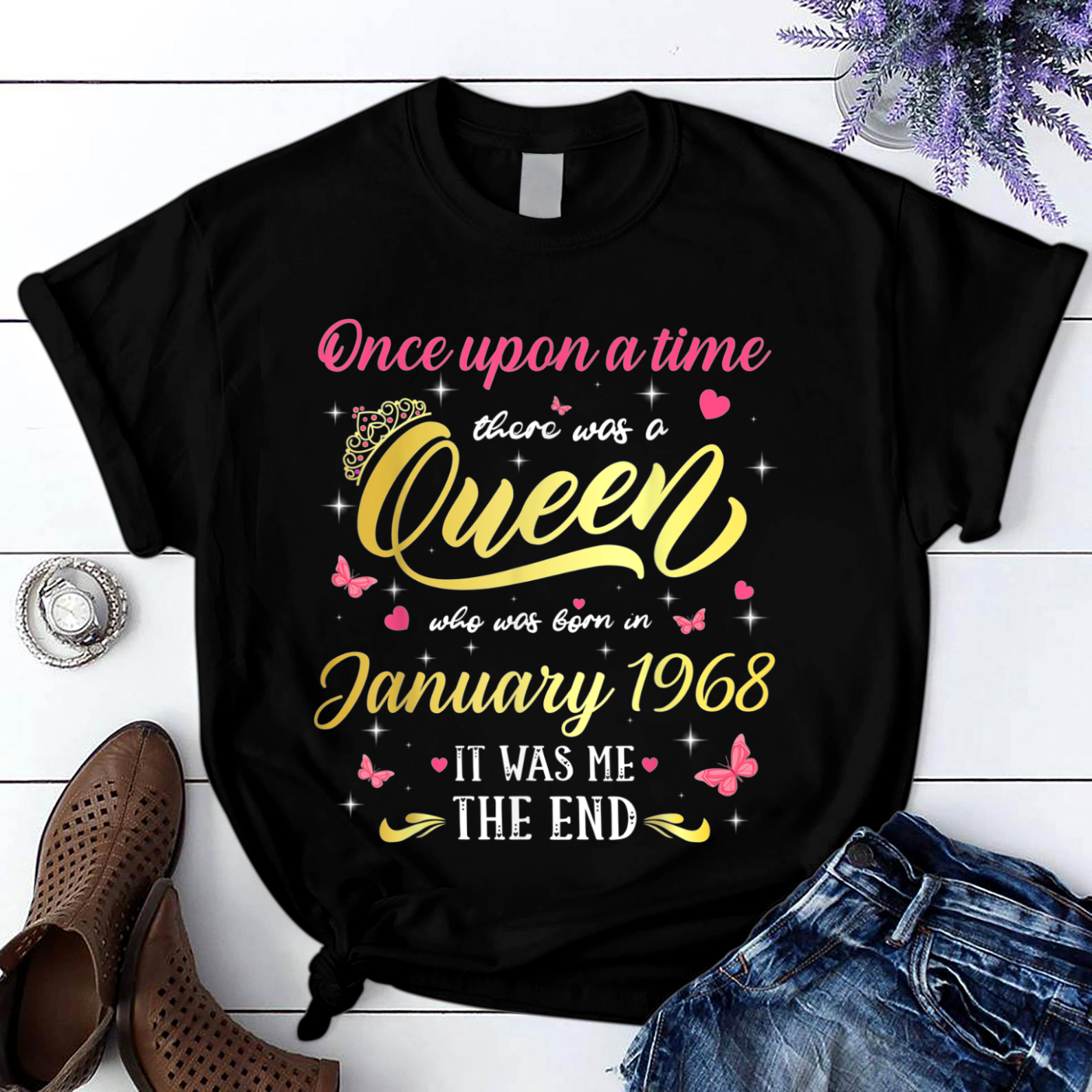 Once Upon A Time There Was A Queen Was Born In January 1968 T Shirt Black Unisex S-6XL