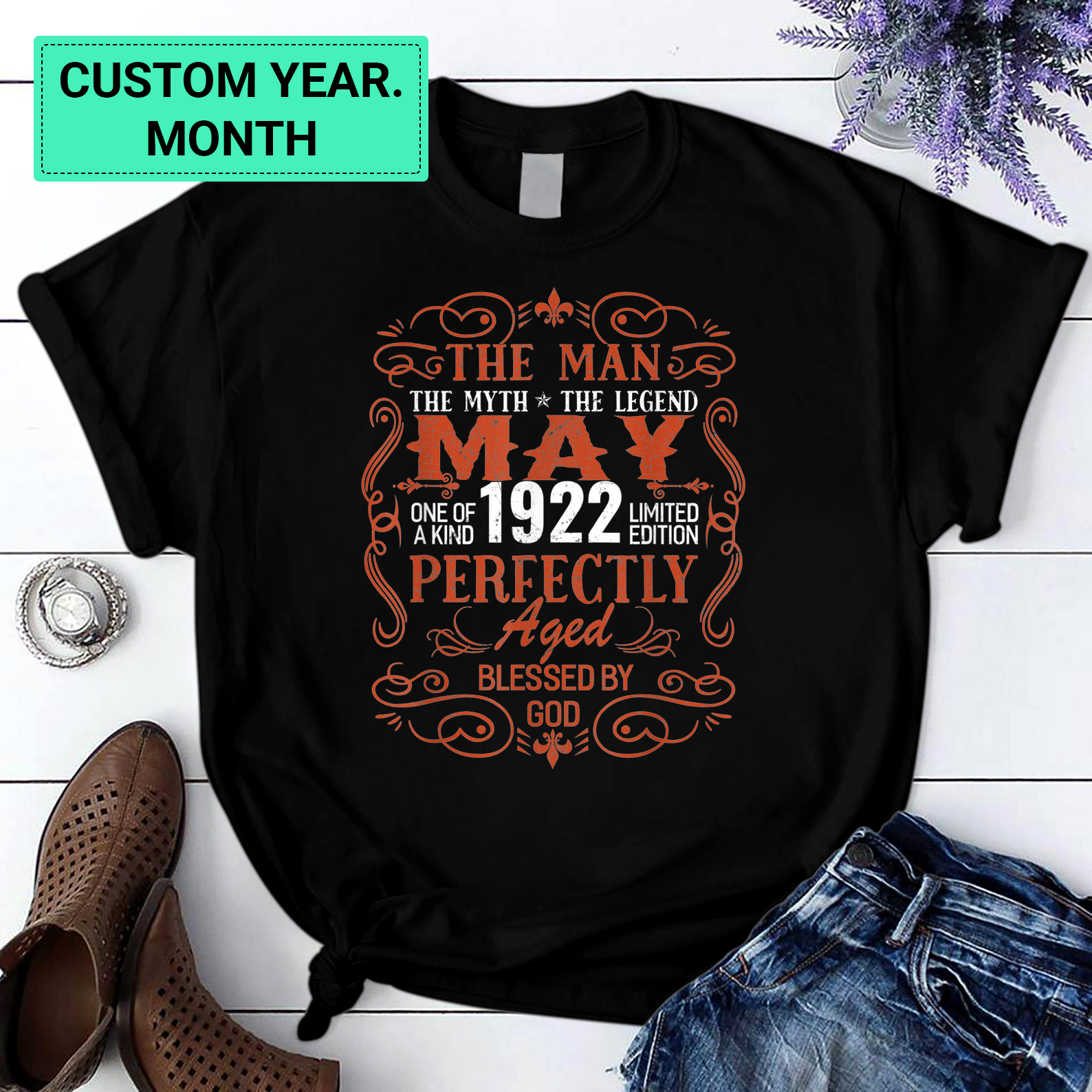 Personalization Birthday 365 The Man Myth May 1922 Birthday Gift For Men T Shirt Black S-6Xl