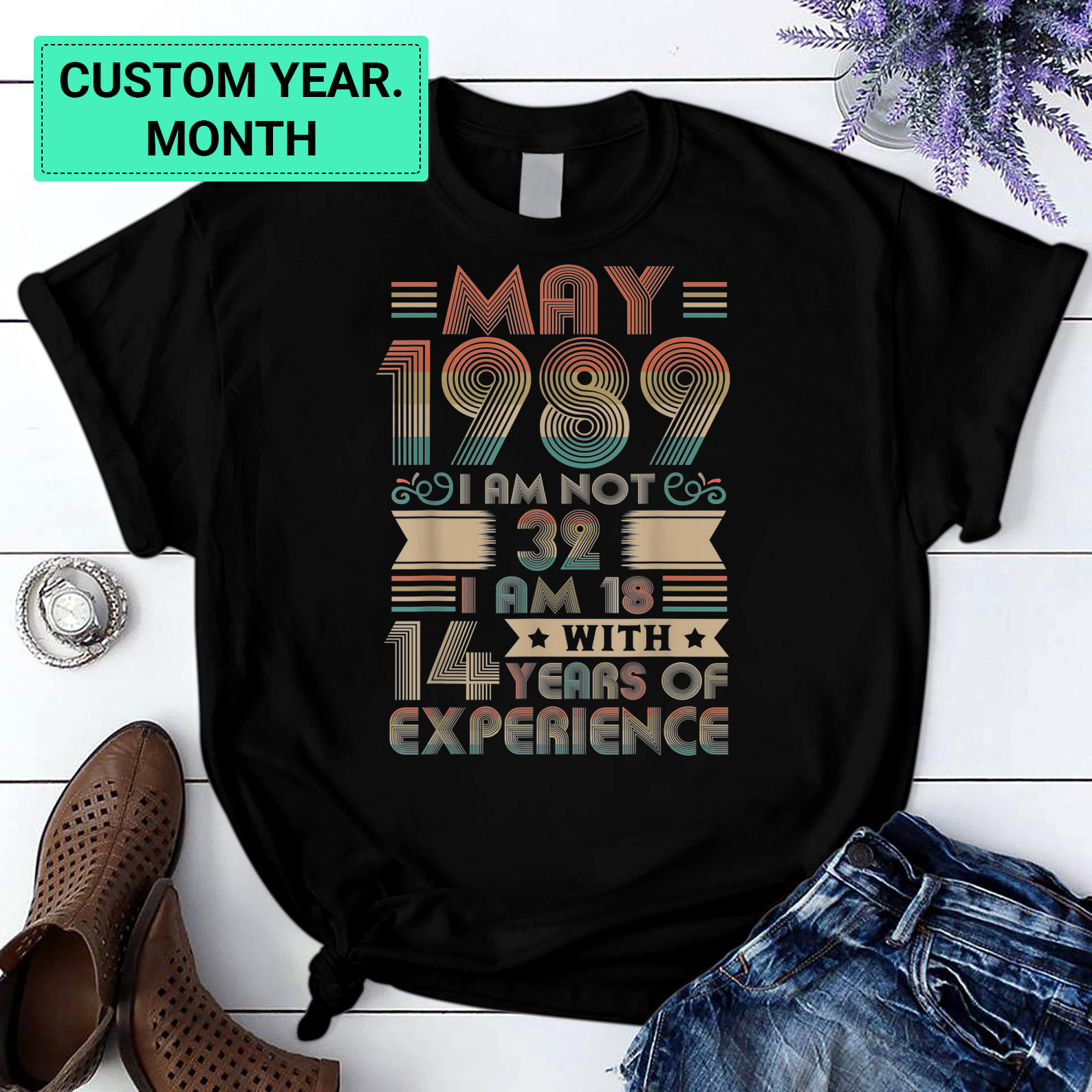 Personalization Born May 1989 32Nd Birthday Made In 1989 32 Year Old Awesome T Shirt Black S-6Xl
