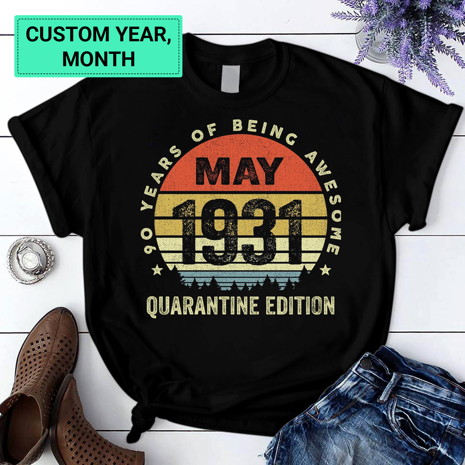 Personalization Custom Vintage May 1931 90 Years Of Being Awesome Quarantine Edition 90Th Birthday Gift T Shirt Black S-6Xl