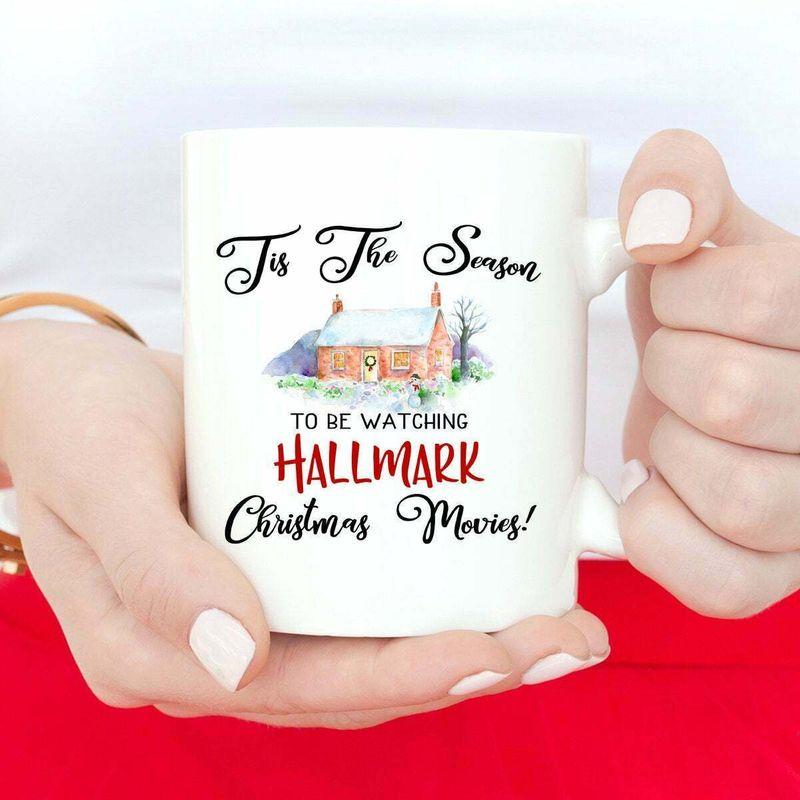 Tis The Season To Watch Hallmark Christmas Movies Hallmark Movie Mug White Ceramic 11-15oz Coffee Tea Cup